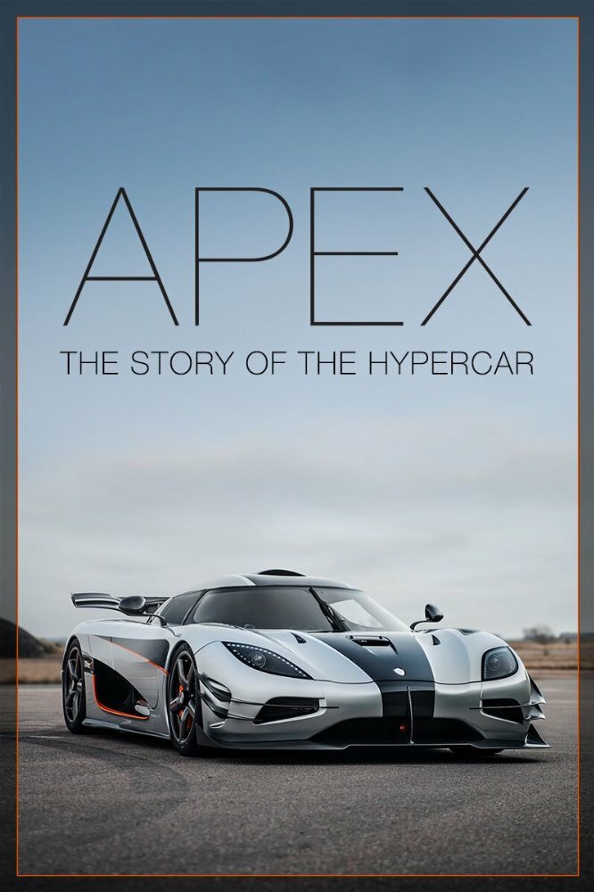 Apex: The Story of the Hypercar (2016)