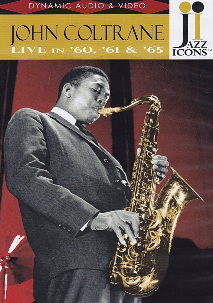 Jazz Icons: John Coltrane Live in '60, '61 & '65 (2007)