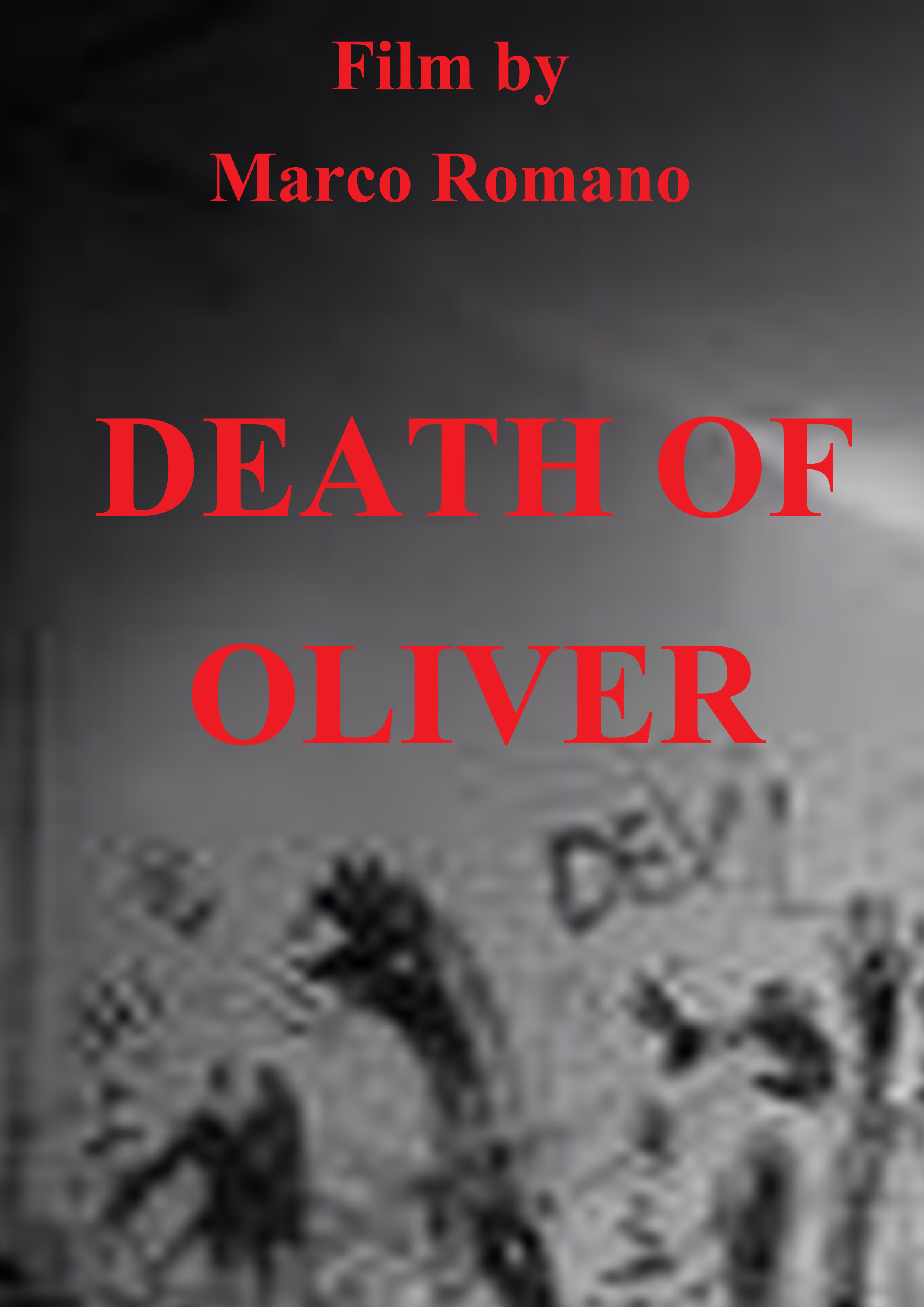 Death of Oliver (2016)