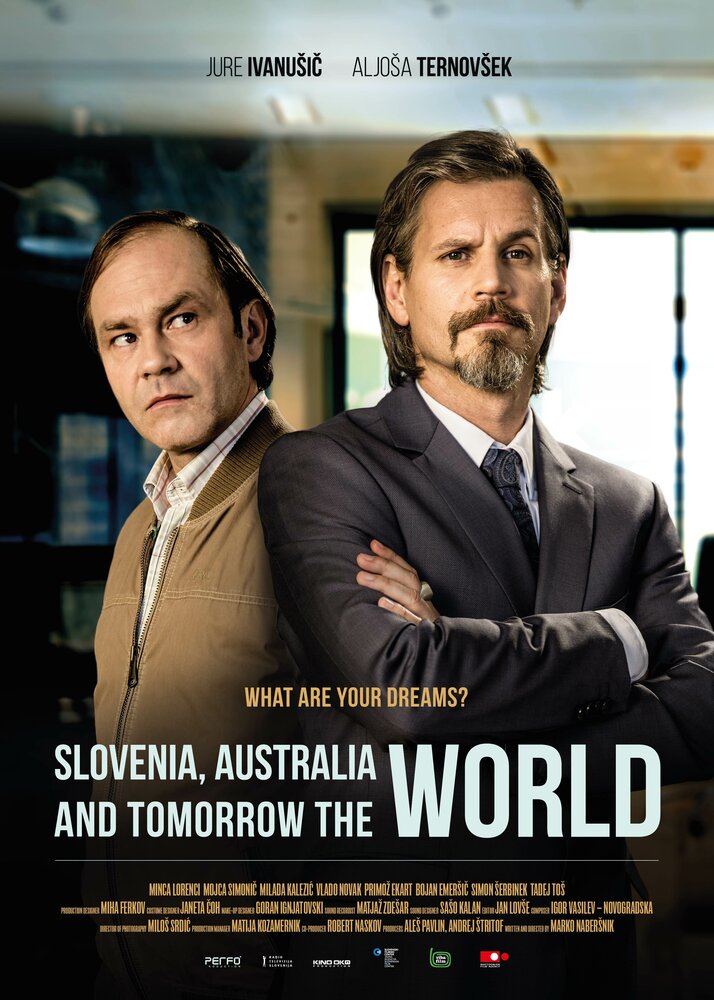 Словения, Австралия и завтра весь мир (2017)
