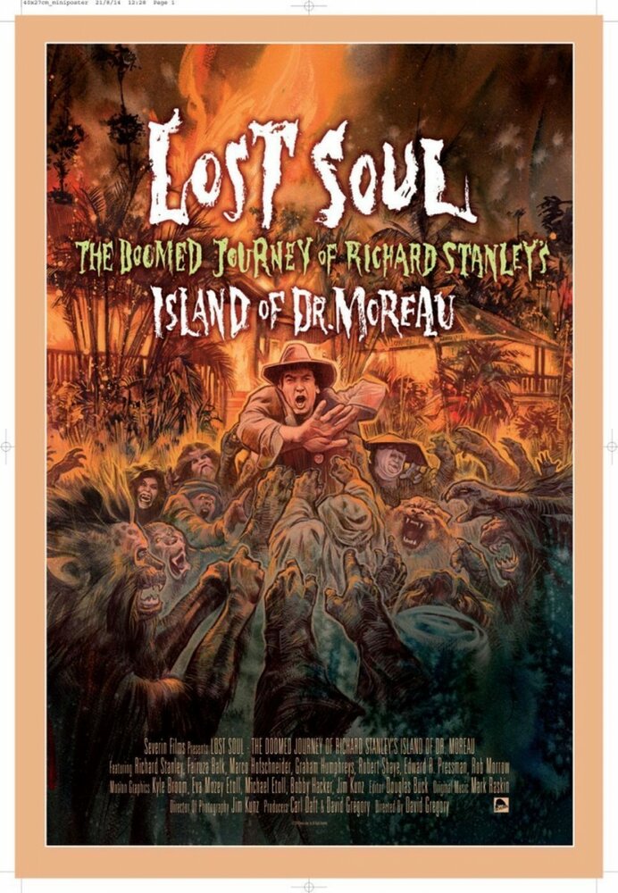 Lost Soul: The Doomed Journey of Richard Stanley's Island of Dr. Moreau (2014)