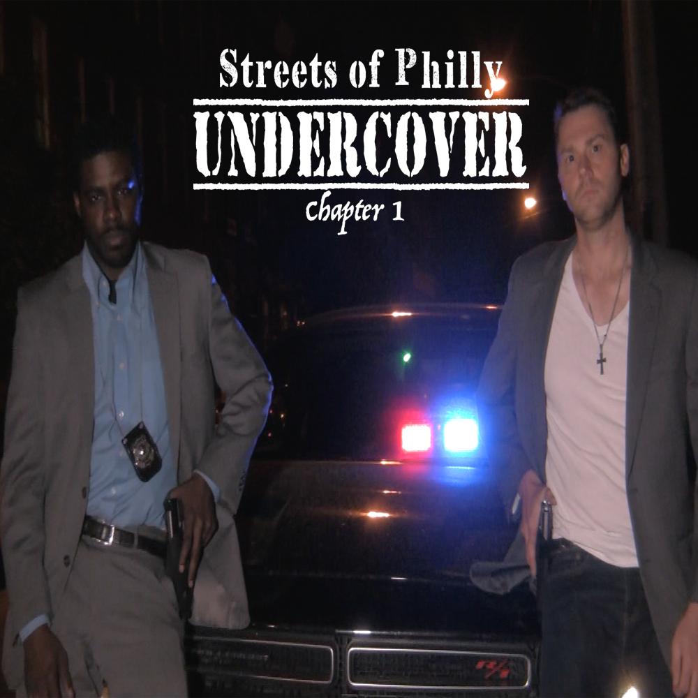 Streets of Philly Undercover: Chapter 1 (2021)