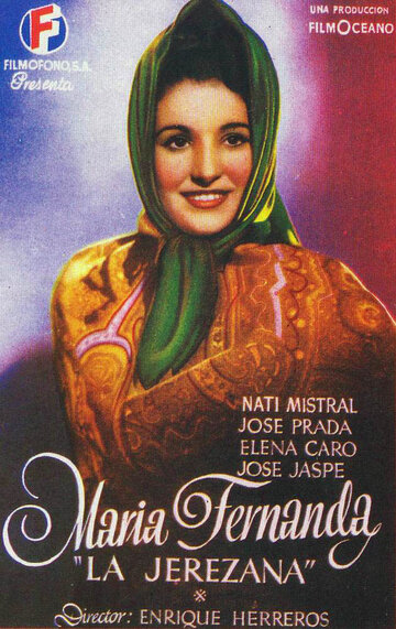 María Fernanda, la Jerezana (1947)