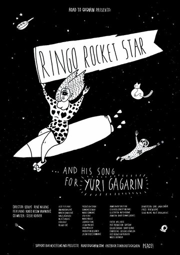 Ringo Rocket Star and His Song for Yuri Gagarin (2017)