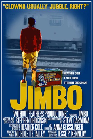 Jimbo, clowns usually juggle (2017)