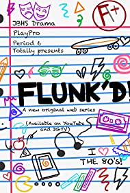 Flunk'd! (2020)