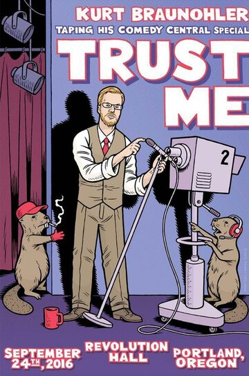 Kurt Braunohler: Trust Me (2017)