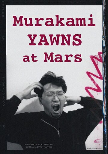 Murakami Yawns at Mars (2020)
