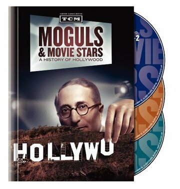 История Голливуда: Магнаты и кинозвёзды (2010)
