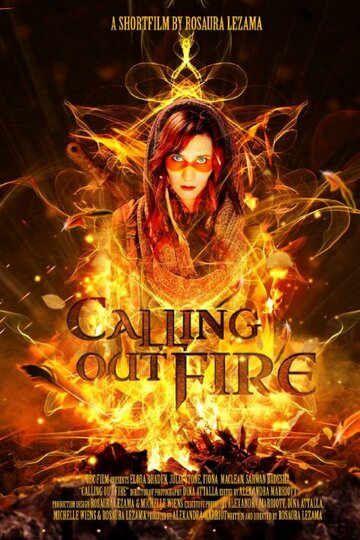 Calling Out Fire (2013)