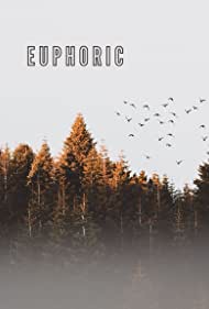 Euphoric (2020)