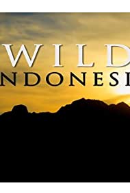 Destination Wild: Indonesia (2015)