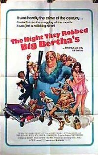 The Night They Robbed Big Bertha's (1975)