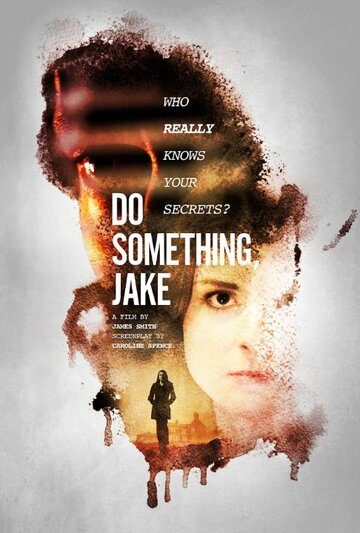 Do Something, Jake (2018)