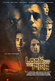Look Into the Fire (2018)