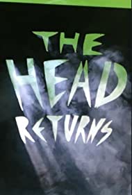 The Head Returns (2020)