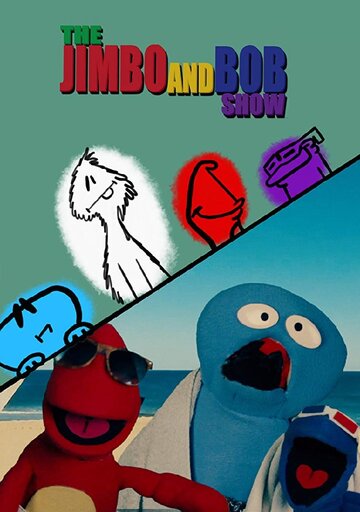 The Jimbo and Bob Show (2017)
