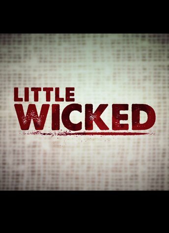 Little Wicked (2013)
