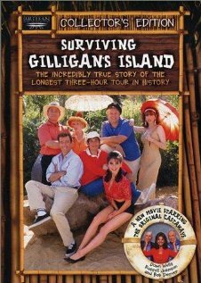 Surviving Gilligan's Island: The Incredibly True Story of the Longest Three Hour Tour in History (2001)