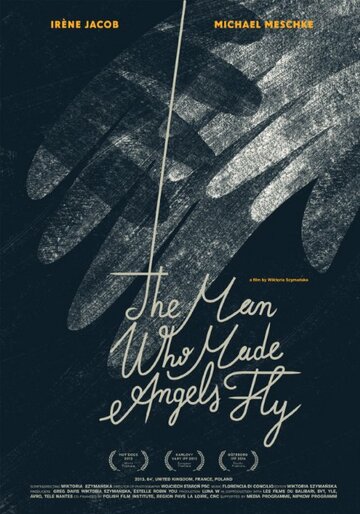 The Man Who Made Angels Fly (2013)
