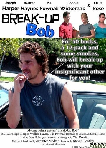 Break-up Bob (2006)