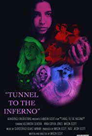 Tunnel To The Inferno (2021)
